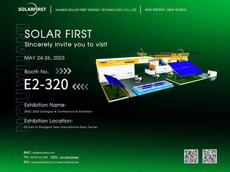 SNEC 2023: Besuchen Sie Solar First am Stand E2-320 (24.-26. Mai)