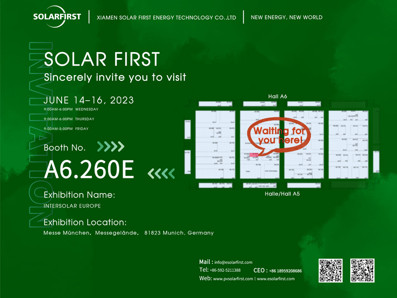 Einladung zur Ausstellung: Solar First wird Sie auf der A6.260E Intersolar Europe 2023 in München, Deutschland, treffen. Seien Sie dabei oder seien Sie quadratisch!